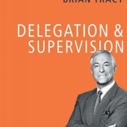 Delegation and Supervision