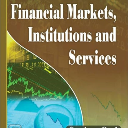 Financial Markets Institutions and Services