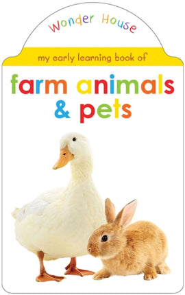 My Early Learning Book of Farm Animals and Pets: Shaped Board Books