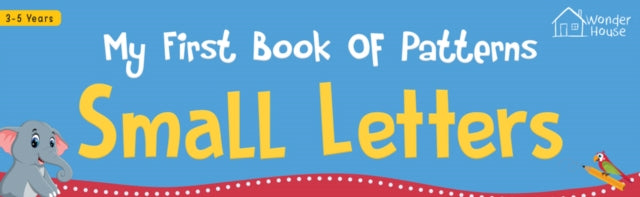 My First Book of Patterns Small Letters