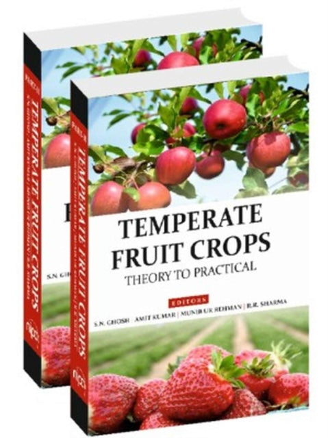 Temperate Fruit Crops: Theory To Practicals