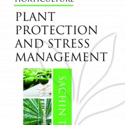 Plant Protection and Stress Management: Vol.04: