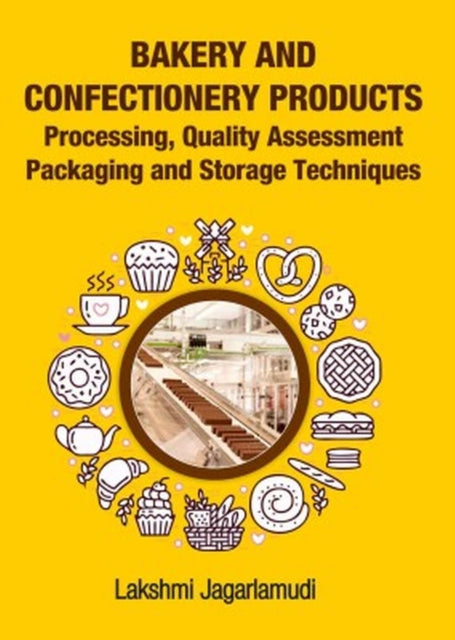 Bakery and Confectionery Products: