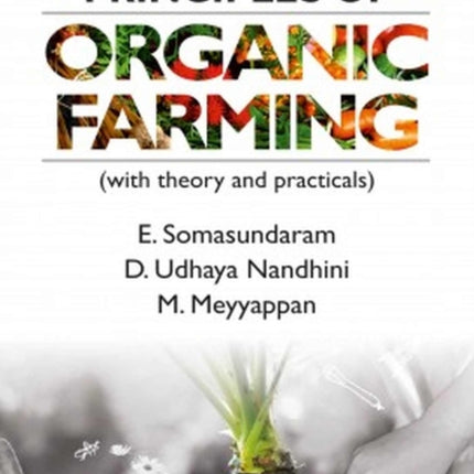 Principles of Organic Farming (With Theory and