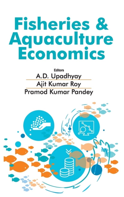 Fisheries and Aquaculture Economics (Co-Published