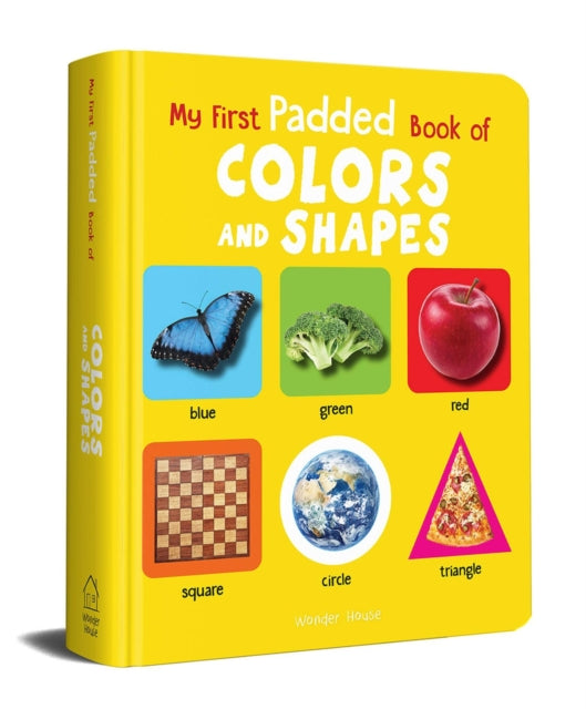 My First Padded Book of Colours and Shapes: Early Learning Padded Board Books for Children