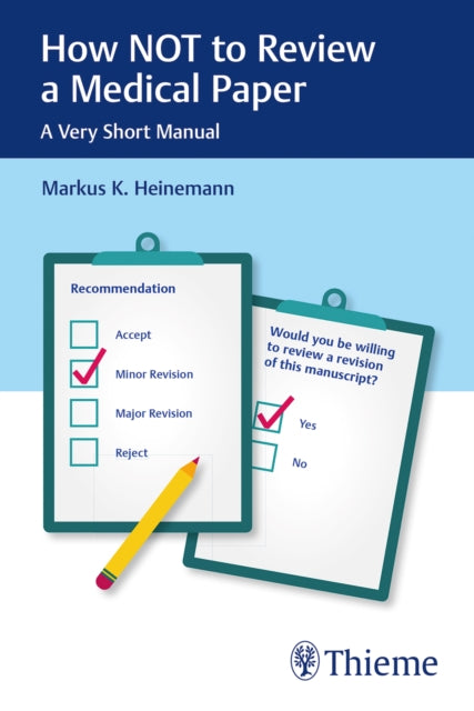 How NOT to Review a Medical Paper: A Very Short