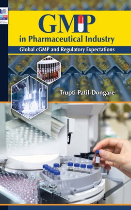 GMP in Pharmaceutical Industry: Global cGMP and