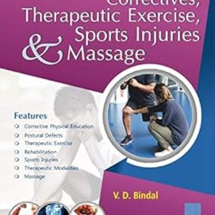 Complete Book On Correctives Therapeutic Exercises Sports Injuries And Massage