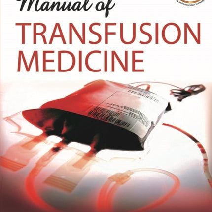 Manual of Transfusion Medicine