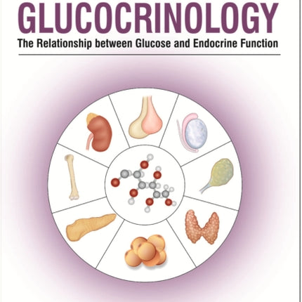 Glucocrinology: The Relationship between Glucose