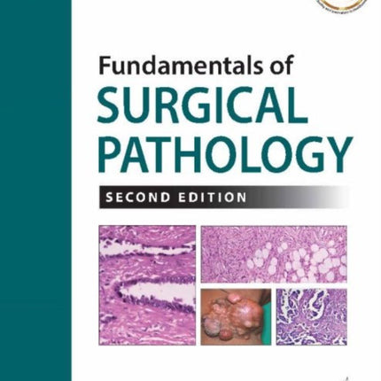 Fundamentals of Surgical Pathology