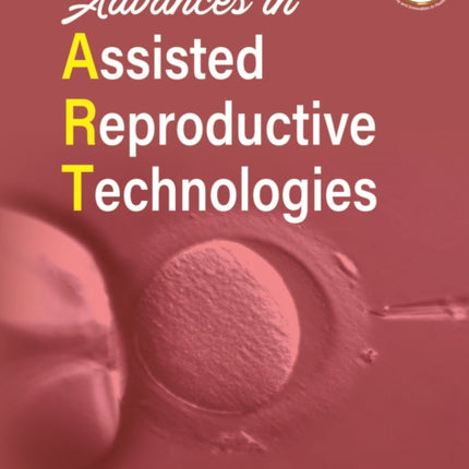 Advances in Assisted Reproductive Technologies