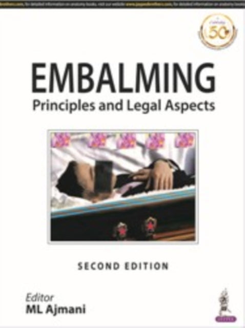 Embalming: Principles and Legal Aspects