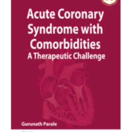 Acute Coronary Syndrome with Comorbidities: A