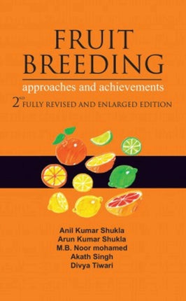 Fruit Breeding: Approaches and Achievements: 2nd