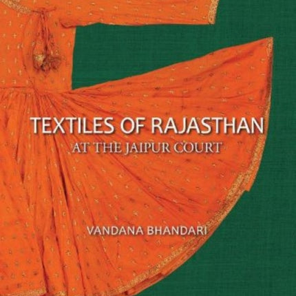 Textiles of Rajasthan at The Jaipur Court