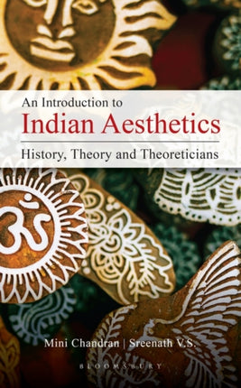 An Introduction to Indian Aesthetics: History,