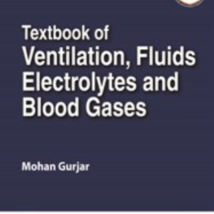 Textbook of Ventilation, Fluids, Electrolytes and