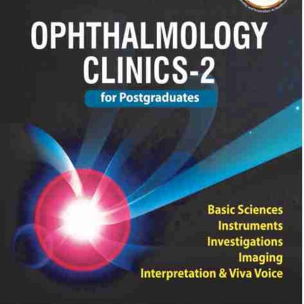 Ophthalmology Clinics for Postgraduates: Volume 2