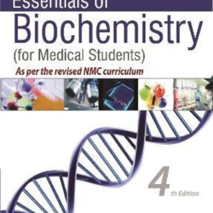 Essentials of Biochemistry: (for Medical