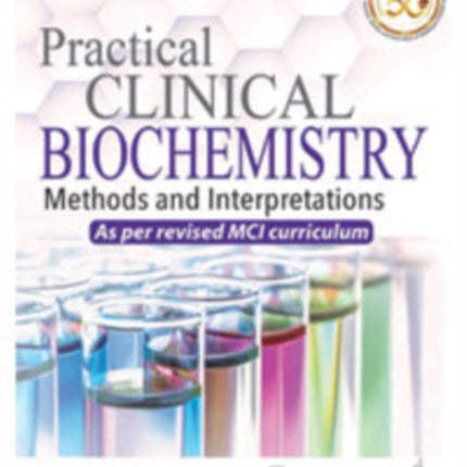 Practical Clinical Biochemistry: Methods and