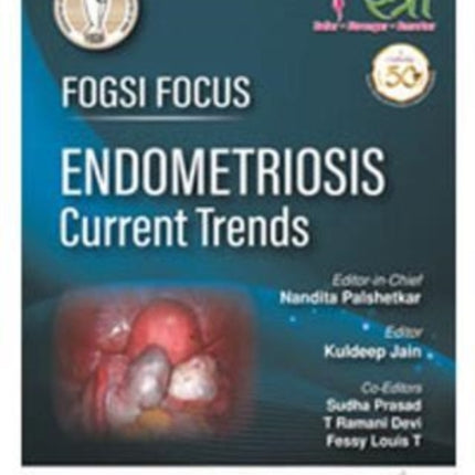 FOGSI Focus Endometriosis: Current Trends