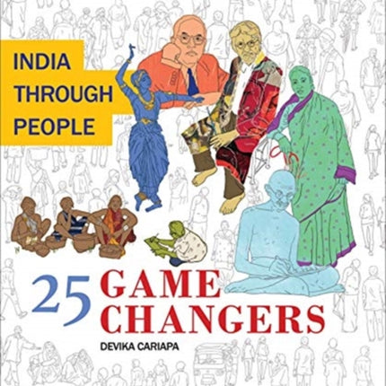 India Through People: 25 Game Changers