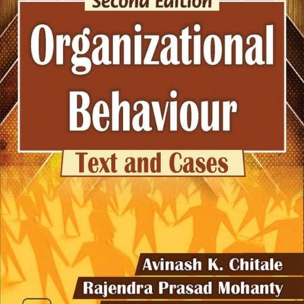 Organizational Behaviour: Text and Cases