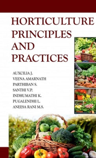 Horticulture: Principles and Practices