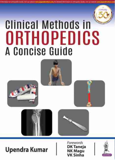 Clinical Methods in Orthopedics: A Concise Guide