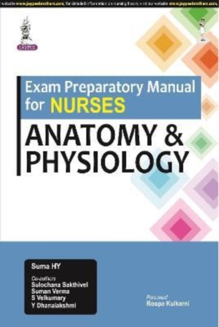 Exam Preparatory Manual for Nurses: Anatomy & Physiology