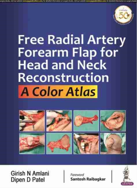 Free Radial Artery Forearm Flap for Head and Neck