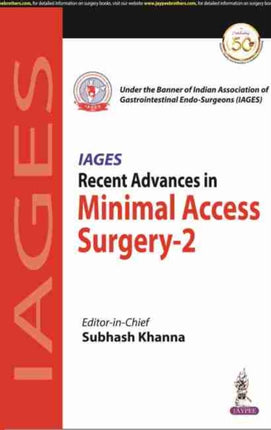 IAGES RECENT ADVANCES IN MINIMAL ACCESS SURGERY2
