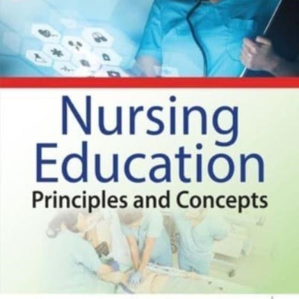 Nursing Education Principles and Concepts