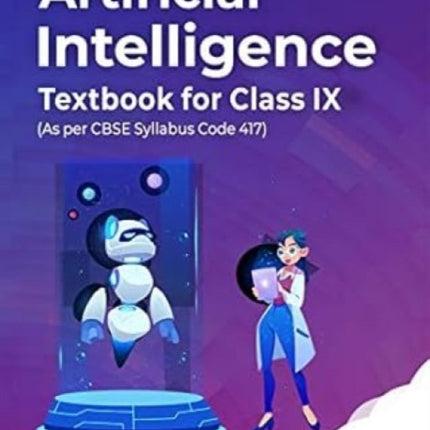 Artificial Intelligence Textbook For Class IX