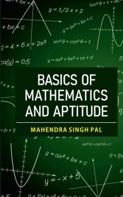 Basics of Mathematics and Aptitude