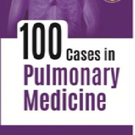 100 Cases in Pulmonary Medicine