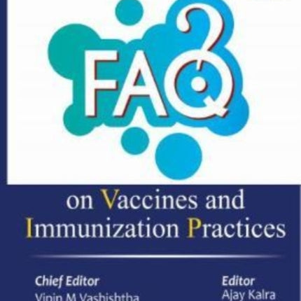 FAQ on Vaccines and Immunization Practices