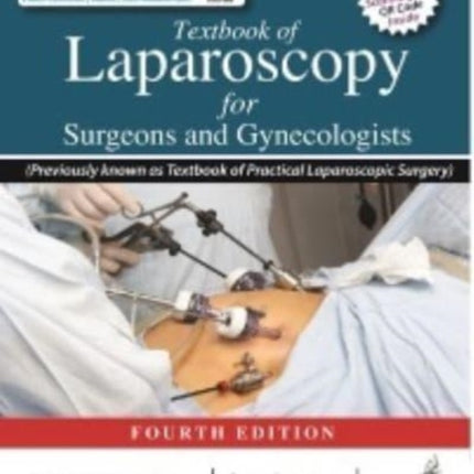 Textbook of Laparoscopy for Surgeons and