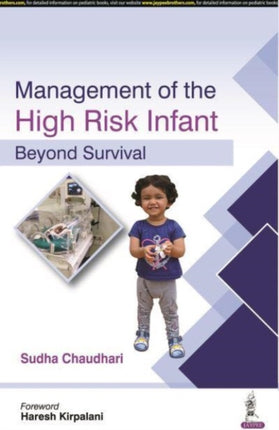 Management of the High Risk Infant: Beyond