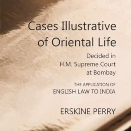 Cases Illustrative of Oriental life