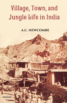Village Town and Jungle Life in India