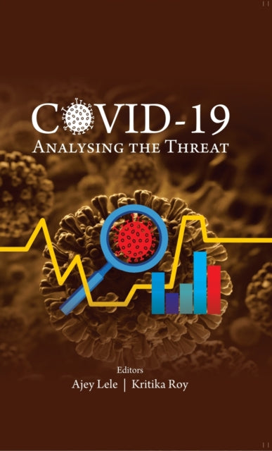 Covid 19: Analysing the Threat