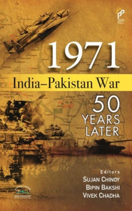 1971 India-Pakistan War: 50 Years Later