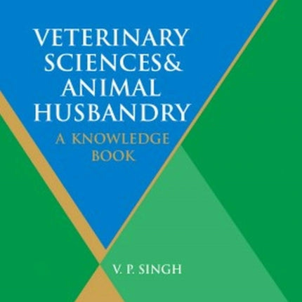 Veterinary Sciences and Animal Husbandry: A