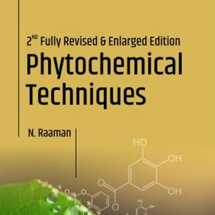 Phytochemical Techniques: 2nd Fully Revised and
