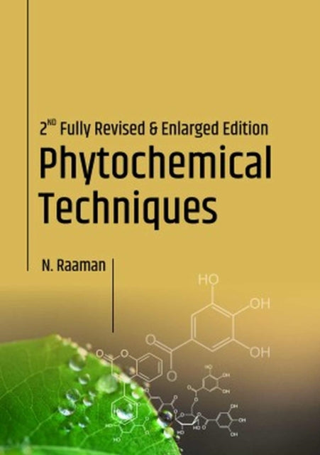 Phytochemical Techniques: 2nd Fully Revised and