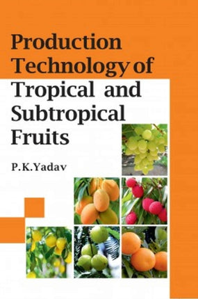 Production Technology of Tropical and Sustropical