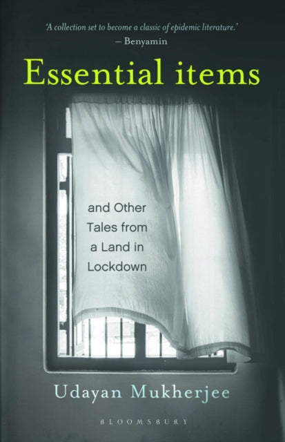 Essential Items: and Other Tales from a Land in Lockdown